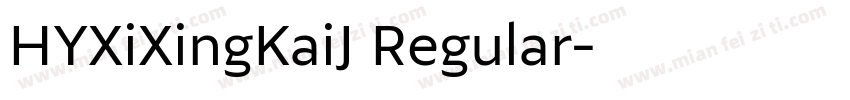 HYXiXingKaiJ Regular字体转换